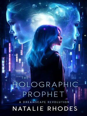 cover image of The Holographic Prophet